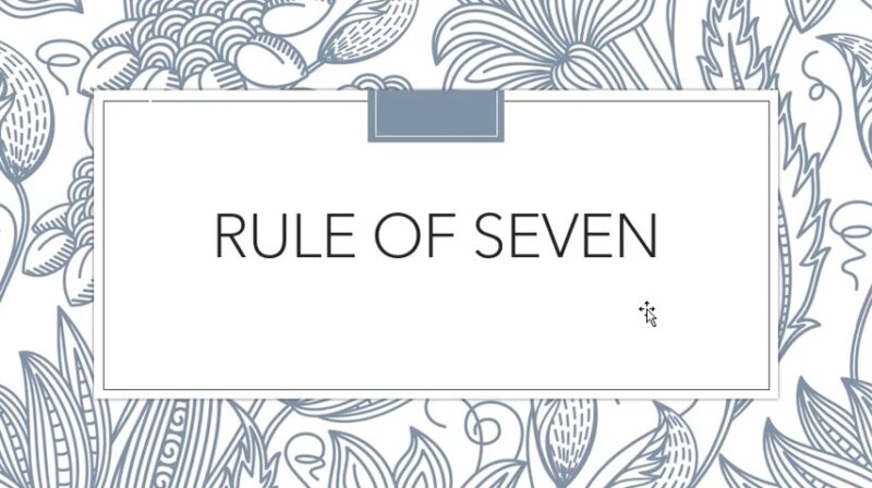 Rule of Seven Method